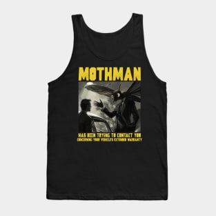 Mothman has been trying to reach you Tank Top